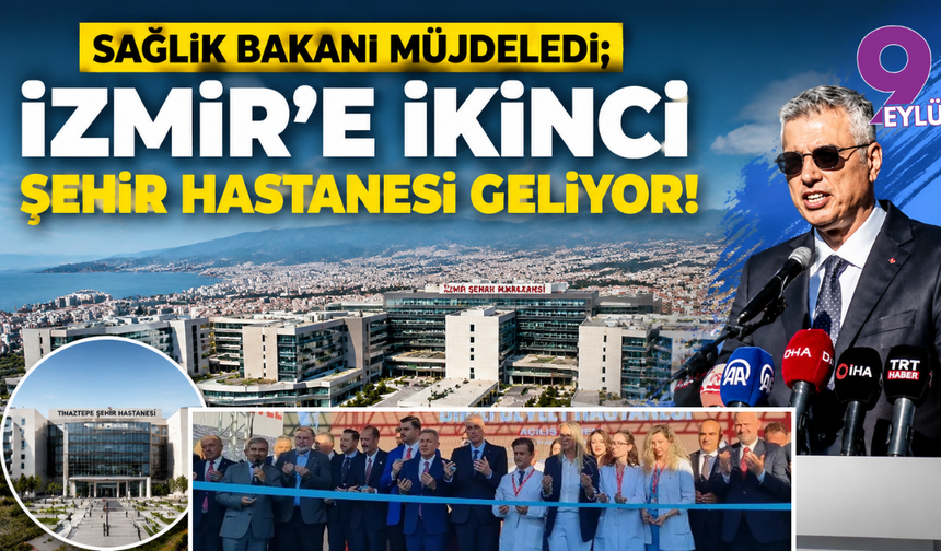 İzmir’e ikinci şehir hastanesi geliyor: Tınaztepe’ye 1800 yataklı dev sağlık yatırımı