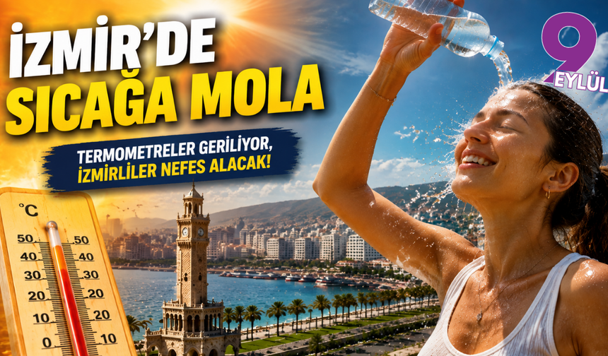 İzmir’de sıcak mola: Termometreler geriliyor