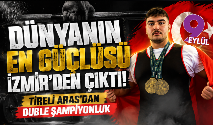 Tireli Aras Nal’dan çifte dünya şampiyonluğu