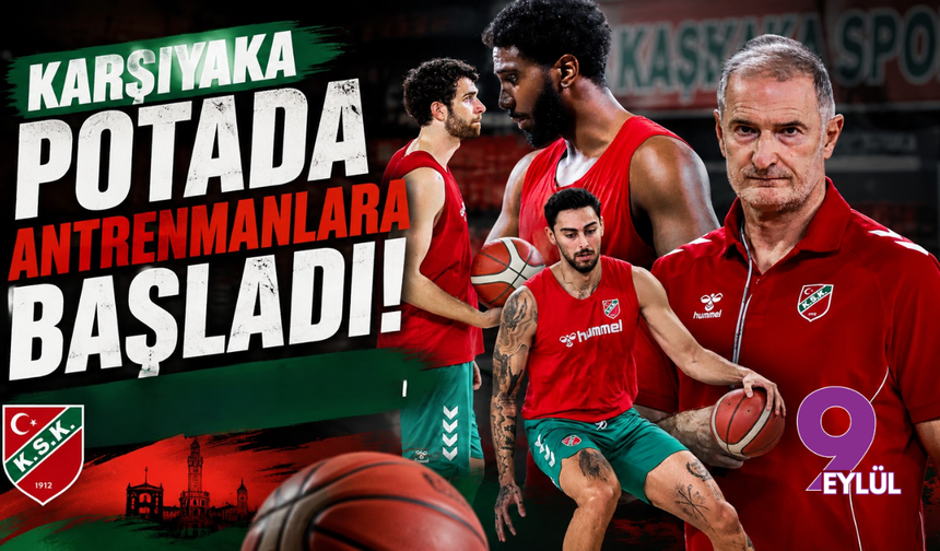 Karşıyaka potada antrenmanlara başladı