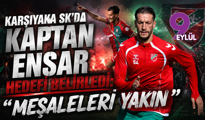 Kaf Kaf'ta Kaptan Ensar hedefi belirledi: "Meşaleleri yakın"