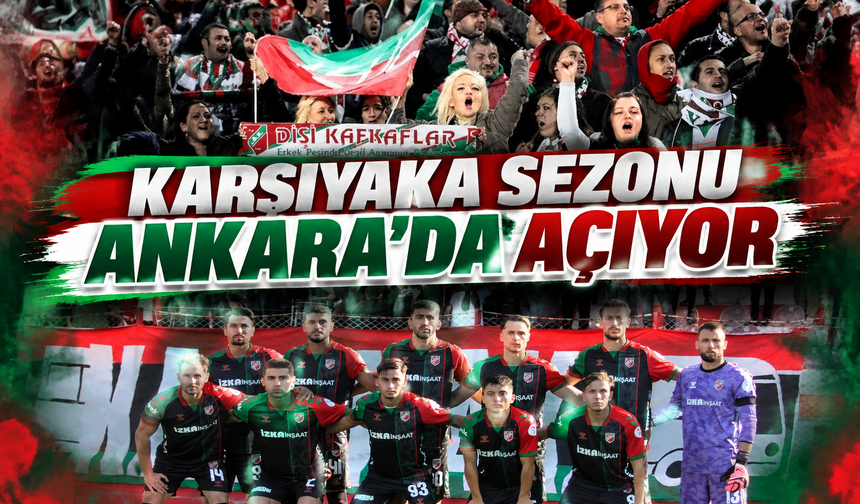 Karşıyaka sezonu Ankara’da açıyor: Son 4 sezondur bileği bükülmüyor!