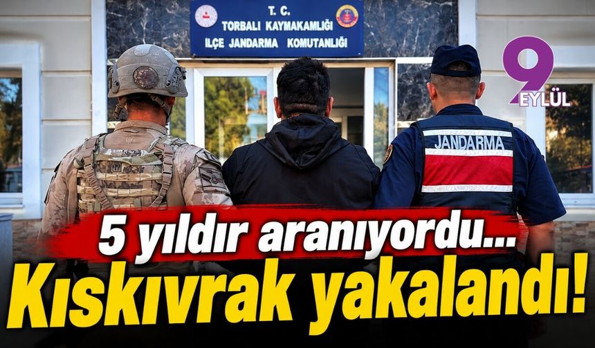 5 yıldır aranıyordu... Kıskıvrak yakalandı!
