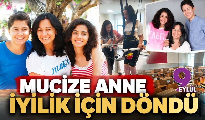 Mucize anne iyilik için döndü