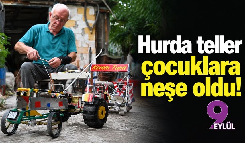 Hurda teller çocuklara neşe oldu!