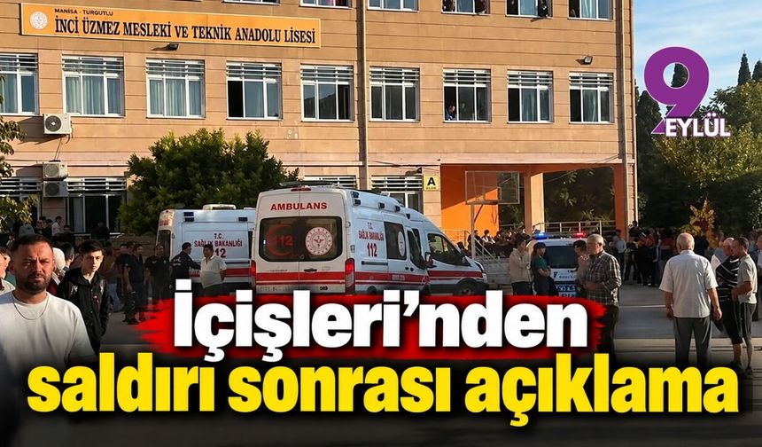 İçişleri'nden saldırı sonrası açıklama