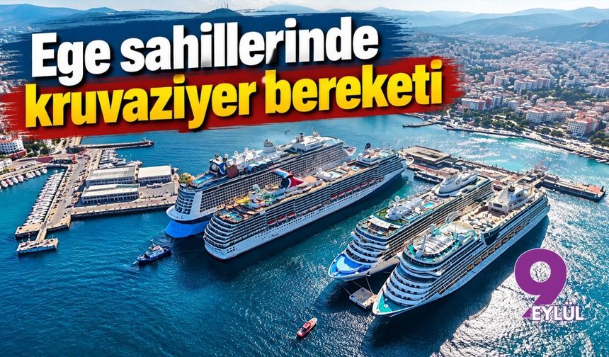 Ege sahillerinde kruvaziyer bereketi