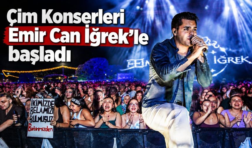 Çim Konserleri Emir Can İğrek’le başladı