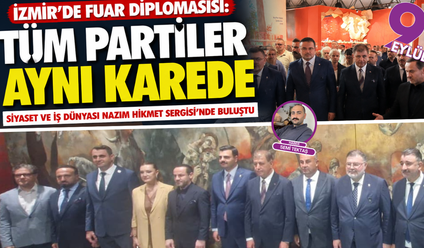 Fuar tüm İzmir’i buluşturdu: Siyaset ve iş dünyası aynı karede