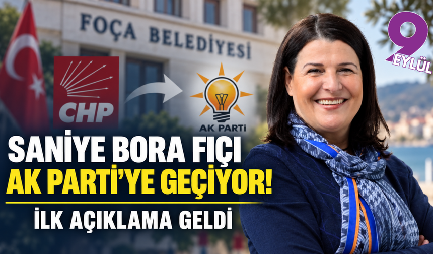Saniye Bora Fıçı AK Parti’ye geçiyor! İlk açıklama geldi