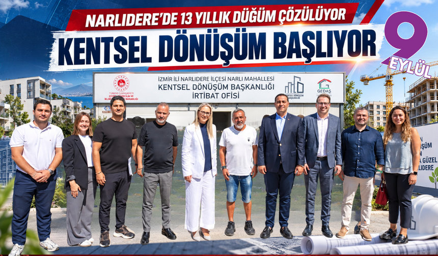Narlıdere’de 13 yıllık düğüm çözülüyor: Kentsel dönüşümde uzlaşma başladı