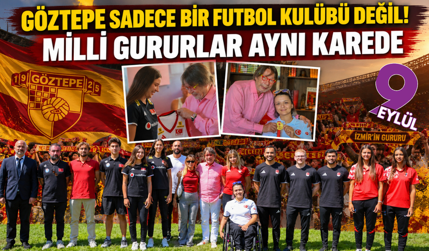 Göztepe’nin milli gururları Başkan Sepil’le buluştu: Zirveden zirveye koşan sporcular onurlandırıldı