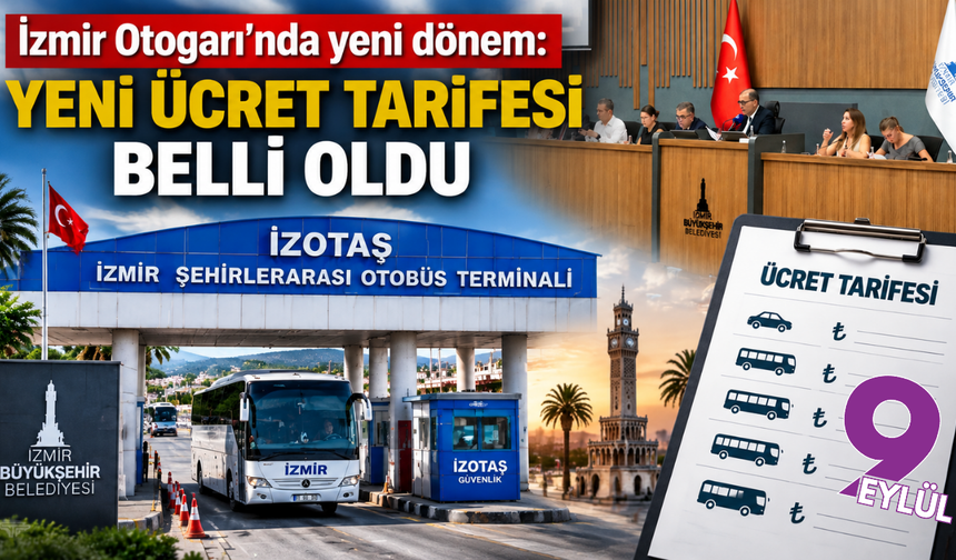 İzmir Otogarı’nda yeni dönem: Yeni ücret tarifesi belli oldu