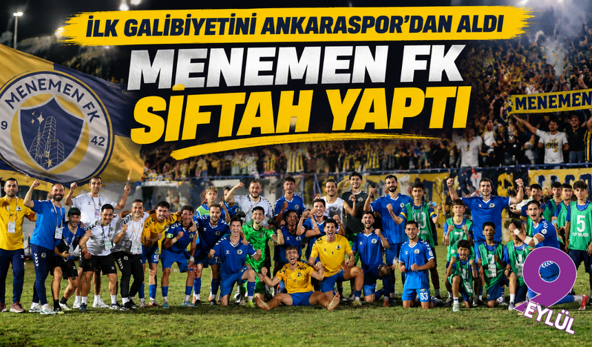 Menemen FK’dan kritik galibiyet: Ankaraspor’u 3-0 yenerek ilk puanlarını aldı