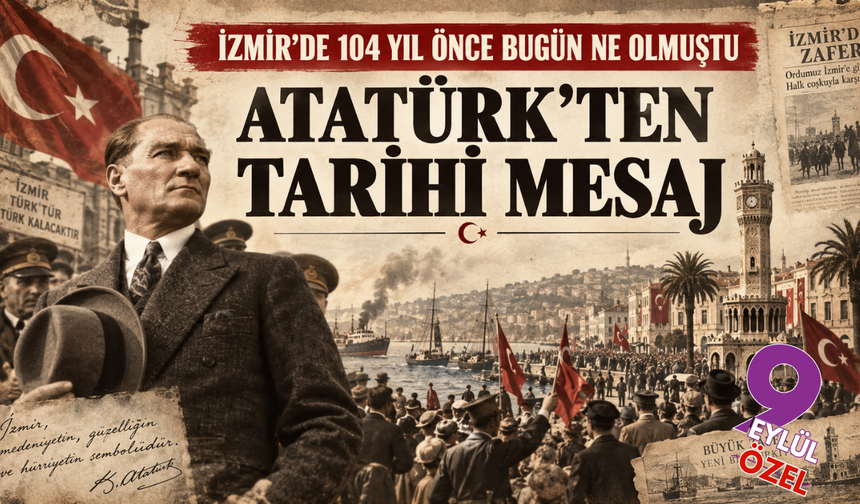 Zaferden 13 gün sonra İzmir’de tarihi mesaj: “Boş yere kan dökmek istemeyiz”