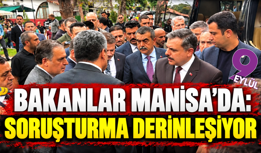 Bakanlar Manisa’da: Saldırı sonrası kriz masası kuruldu