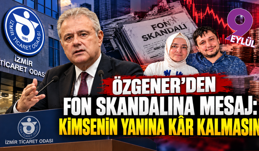 Özgener'den fon skandalına mesaj: Kimsenin yanına kâr kalmasın