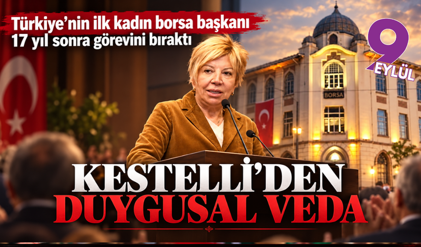 İzmir iş dünyasında duygusal veda: Kestelli'den 17 yıl sonra son konuşma