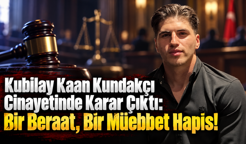 Kubilay Kaan Kundakçı Cinayetinde Karar Çıktı: Bir Beraat, Bir Müebbet Hapis!
