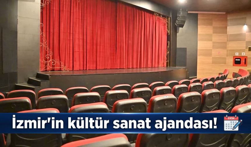 İzmir'in kültür sanat ajandası!