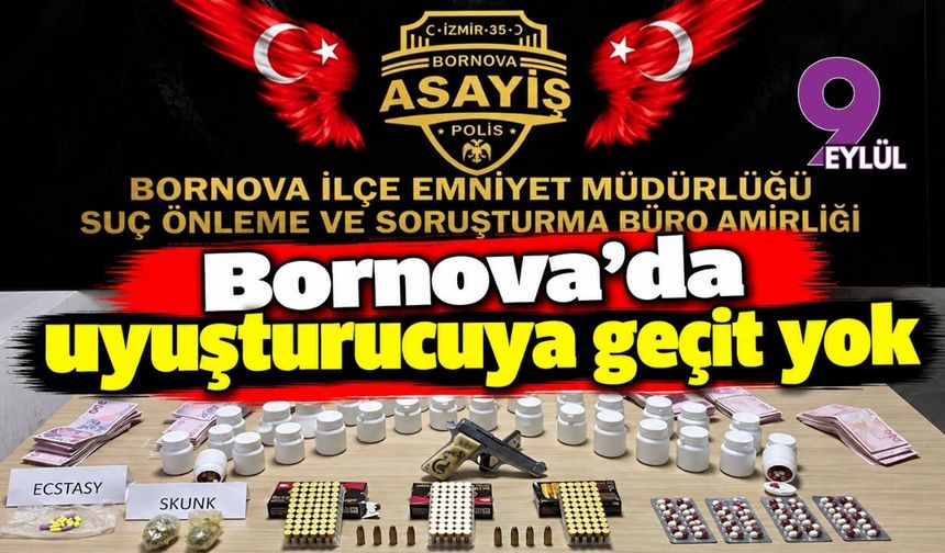 Bornova'da uyuşturucuya geçit yok