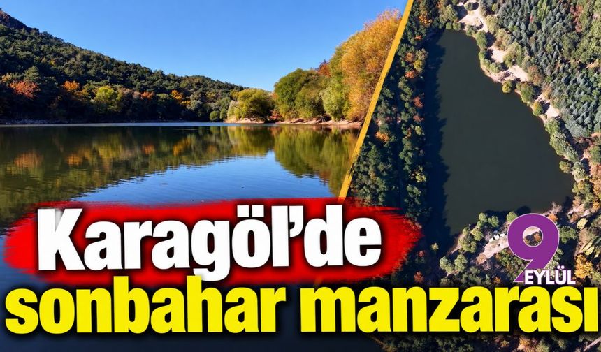 Karagöl'de sonbahar manzarası