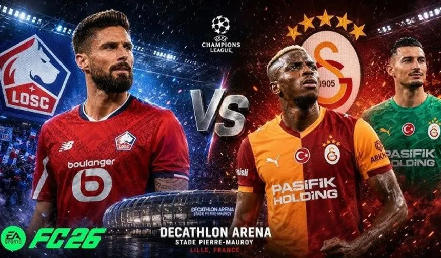 Galatasaray'ın Lille maçı ne zaman, hangi kanalda? İşte kader maçının 11'leri
