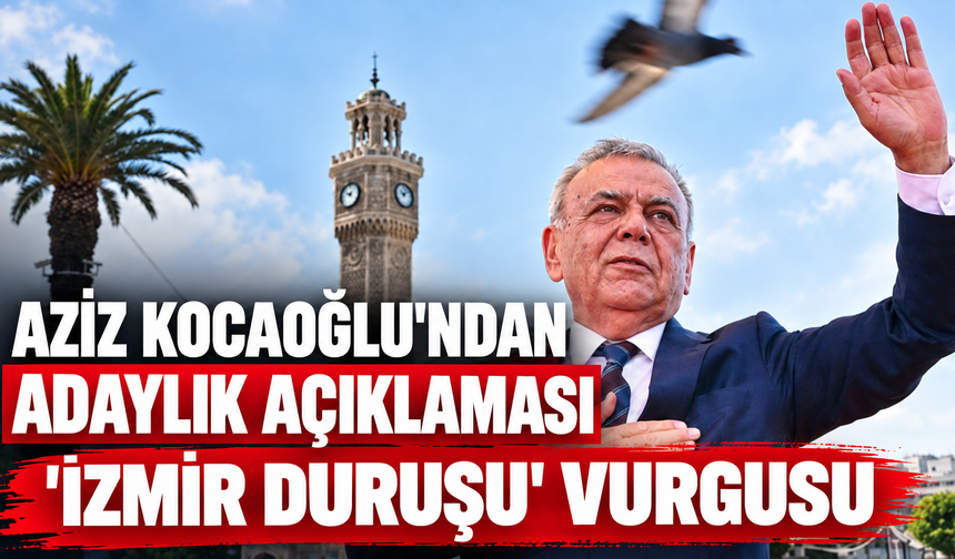 Aziz Kocaoğlu'ndan Adaylık Açıklaması: "Böyle Bir Ortamda Her Yurttaş Elini Taşın Altına Koymalı!"