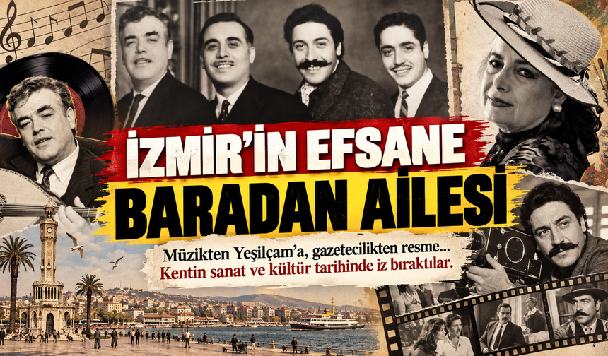 Bir fotoğraf, dört kardeş ve İzmir’in unutulmaz Baradan ailesi