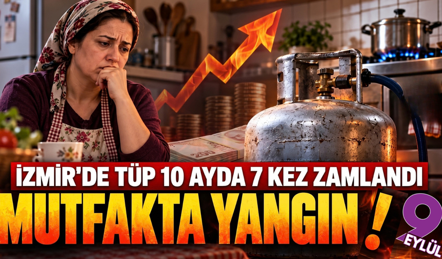 İzmir’de mutfak tüpü cep yakıyor