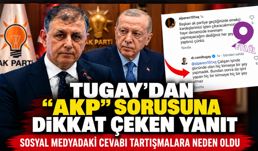 Başkan Cemil Tugay’ın yanıtı tartışmayı büyüttü