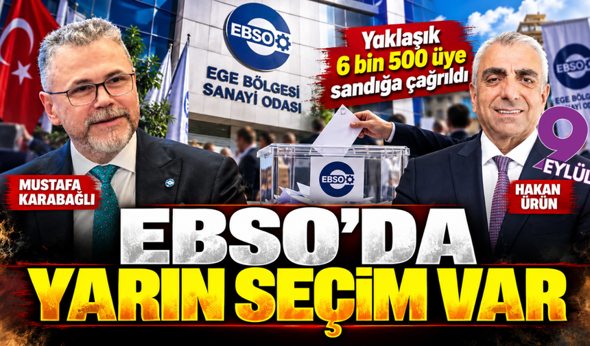 EBSO yarın sandığa gidiyor