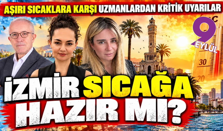 İzmir sıcağa karşı direnç arıyor
