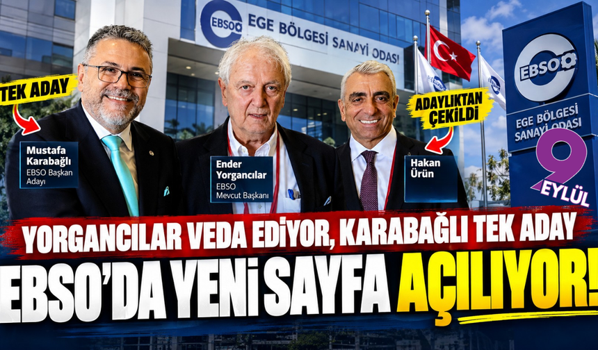 EBSO'da geri sayım: 20 yıllık dönem kapanıyor!