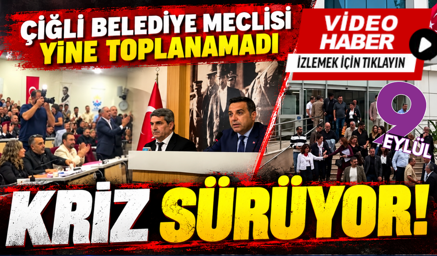 Çiğli Meclisi’nde çoğunluk krizi! Ekim ayı oturumu yine ertelendi