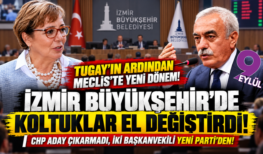 İzmir Büyükşehir Belediyesi'nde başkanvekilleri belli oldu!