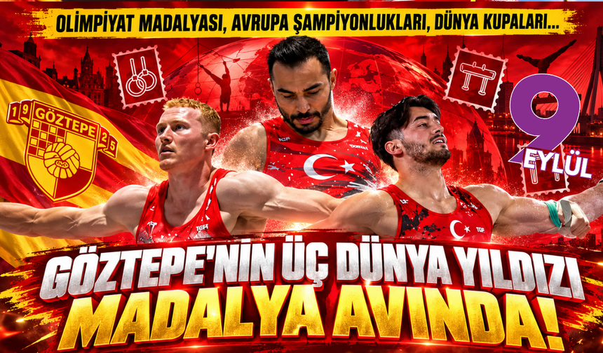 Göztepe'nin üç dünya yıldızı madalya avında!
