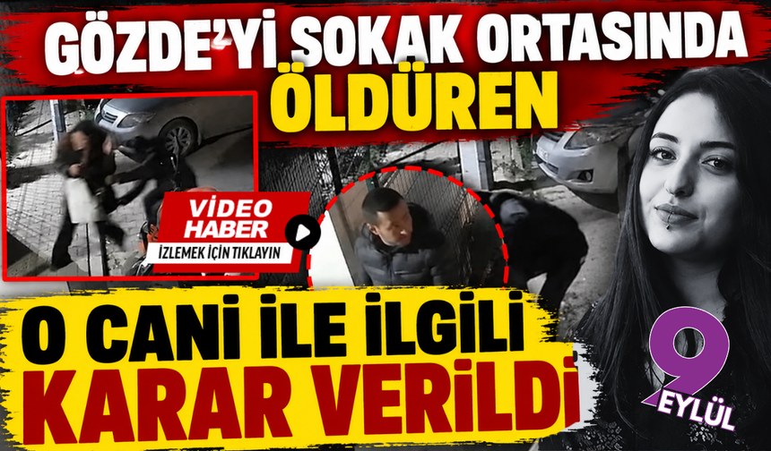 Gözde Akbaba cinayetinde karar: Ağırlaştırılmış müebbet!