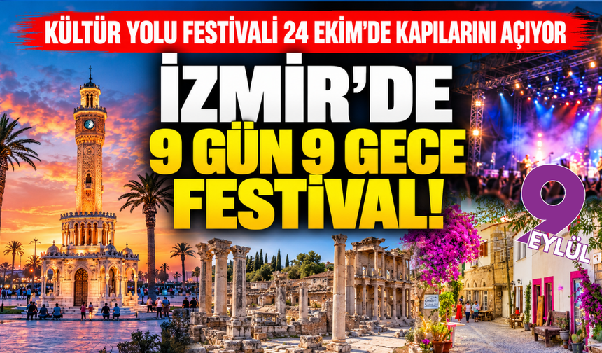 Türkiye Kültür Yolu Festivali'nin 24'üncü durağı İzmir olacak. İzmir'de dokuz gün sanat şöleni