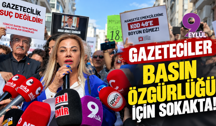 Gazeteciler İzmir dahil 10 ilde basın özgürlüğü için sokakta!