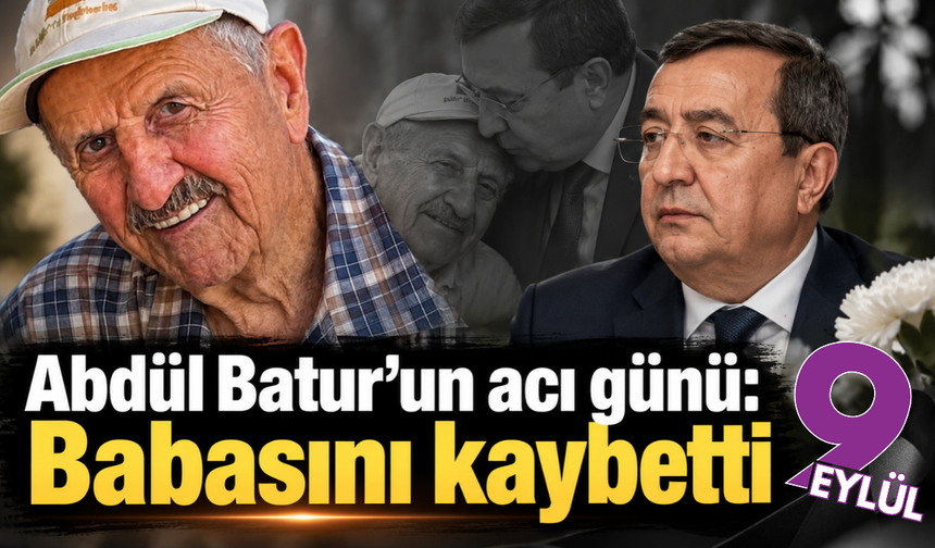 Abdül Batur'un acı günü: Babasını kaybetti