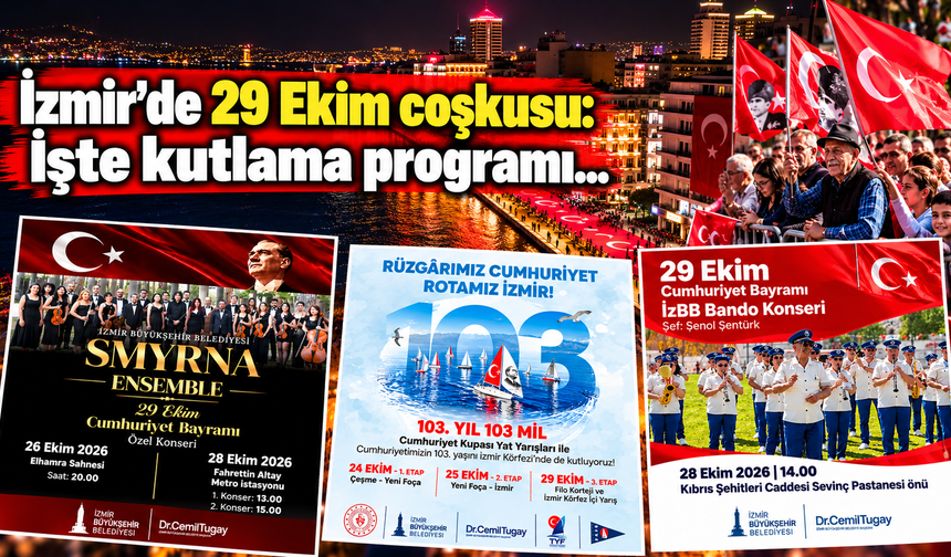 İzmir'de 29 Ekim coşkusu: İşte kutlama programı...