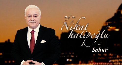 ATV- Prof. Dr. Nihat Hatipoğlu İle Sahur