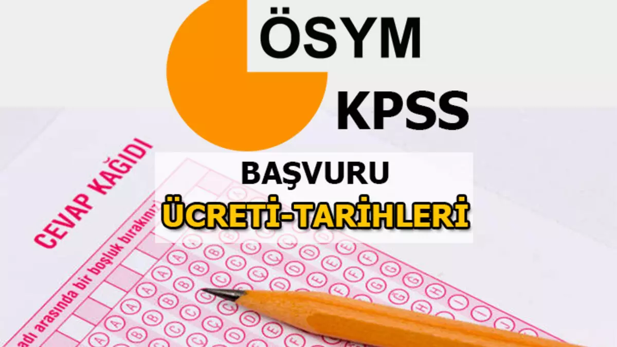 2023 KPSS Başvuruları Ne Zaman Başladı? Başvurular Ne Zaman Bitecek? Başvuru Ücreti Ne Kadar?