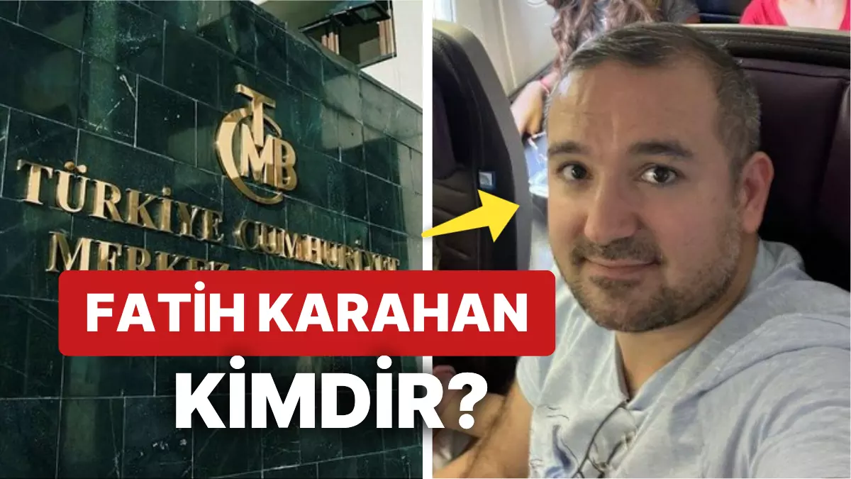 FATİH KARAHAN KİMDİR?