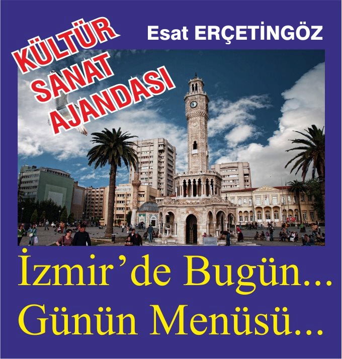 22 Ağustos 2024 İzmir Etkinlik Bülteni