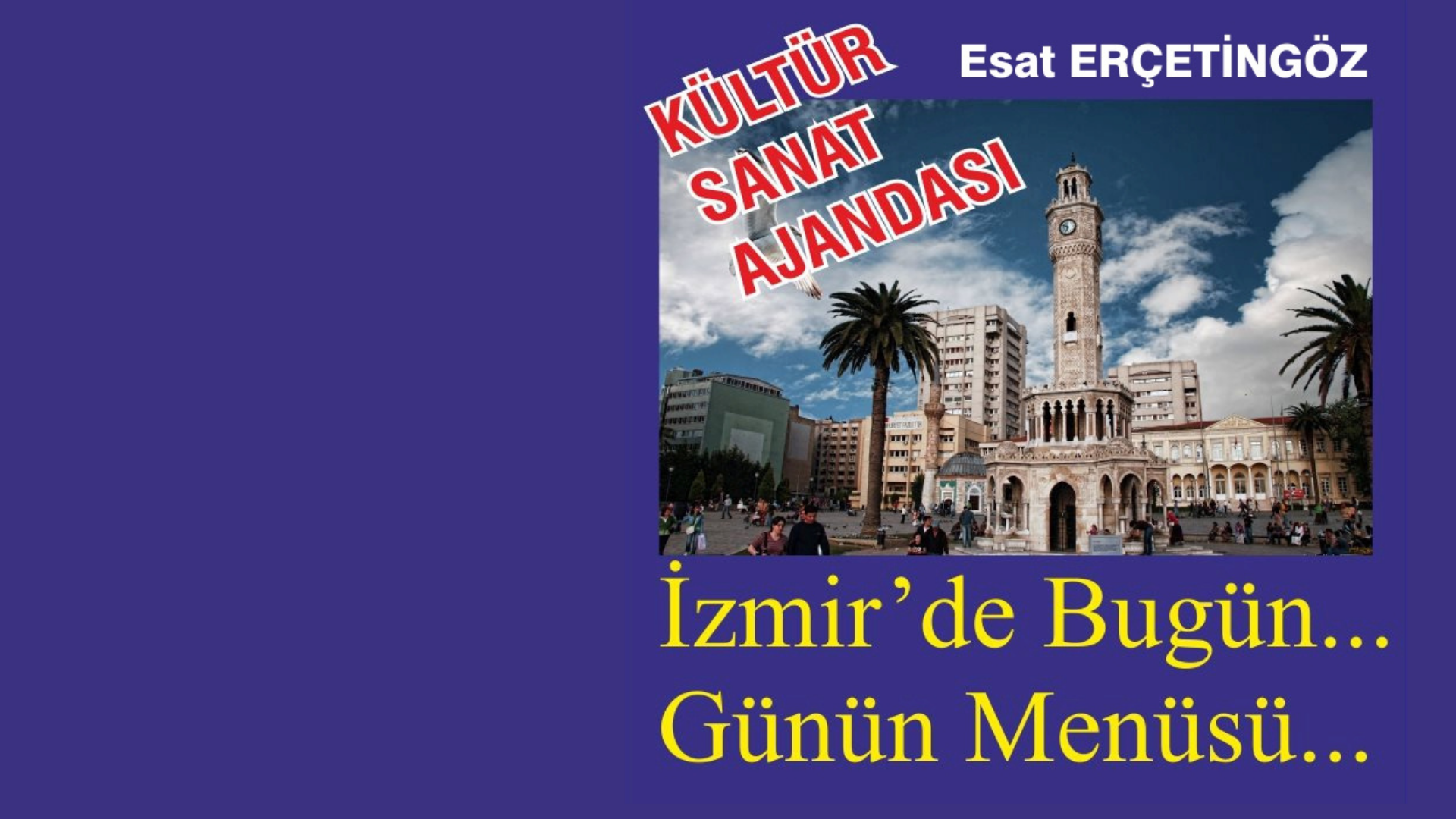 23 Ağustos 2024 İzmir Etkinlik Bülteni