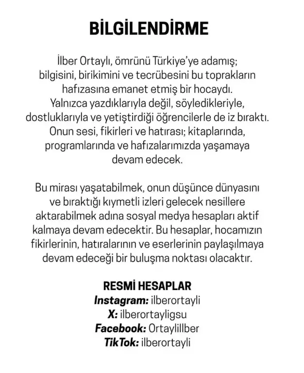 Ilber Ortaylinin Ailesinden Sosyal Medya Hesaplarina Dair Aciklama