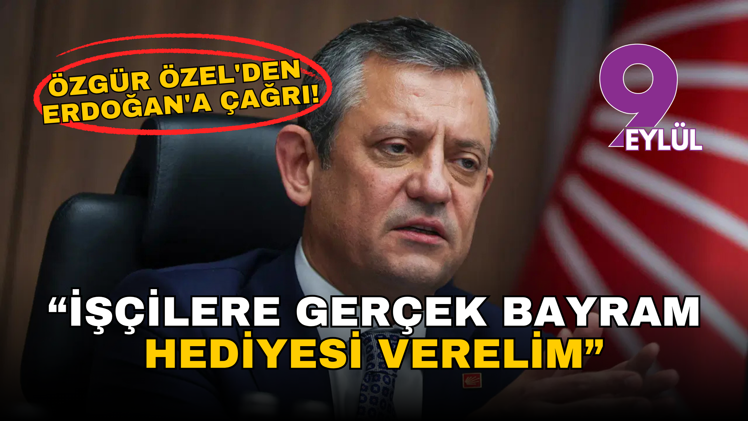 Özgür Özel’den 1 Mayıs çağrısı: 'İşçilere gerçek bayram hediyesi verelim'