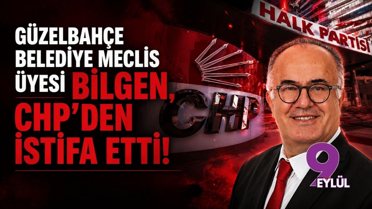 Güzelbahçe Belediye Meclis Üyesi Bilgen, CHP'den istifa etti